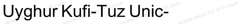 Uyghur Kufi-Tuz Unic字体转换